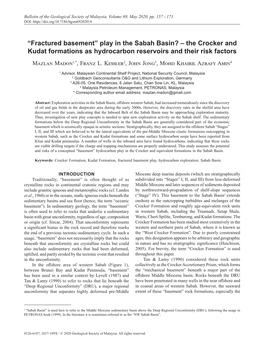 “Fractured Basement” Play in the Sabah Basin? – the Crocker and Kudat Formations As Hydrocarbon Reservoirs and Their Risk Factors Mazlan Madon1,*, Franz L