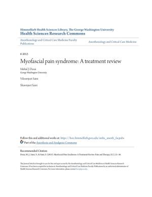 Myofascial Pain Syndrome: a Treatment Review Mehul J