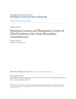 Population Genetics and Phylogenetic Context of Weed Evolution in the Genus Amaranthus: Amaranthaceae) Katherine Waselkov Washington University in St