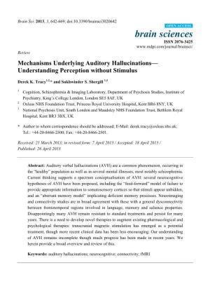 Mechanisms Underlying Auditory Hallucinations— Understanding Perception Without Stimulus