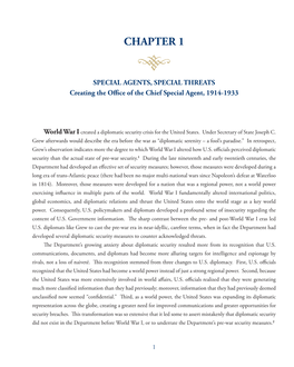 CHAPTER 1 SPECIAL AGENTS, SPECIAL THREATS: Creating the Office of the Chief Special Agent, 1914-1933