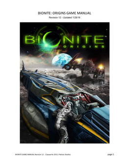 BIONITE: ORIGINS GAME MANUAL Revision 12 - Updated 1/28/16