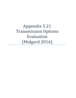 Appendix 5.21 Transmission Options Evaluation (Midgard 2016)