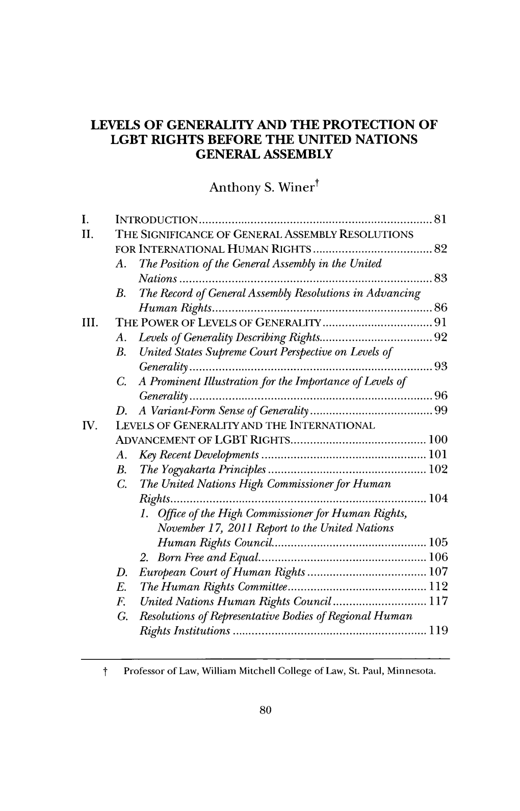 LEVELS of GENERALITY and the PROTECTION of LGBT RIGHTS BEFORE the UNITED NATIONS GENERAL ASSEMBLY Anthony S. Winert