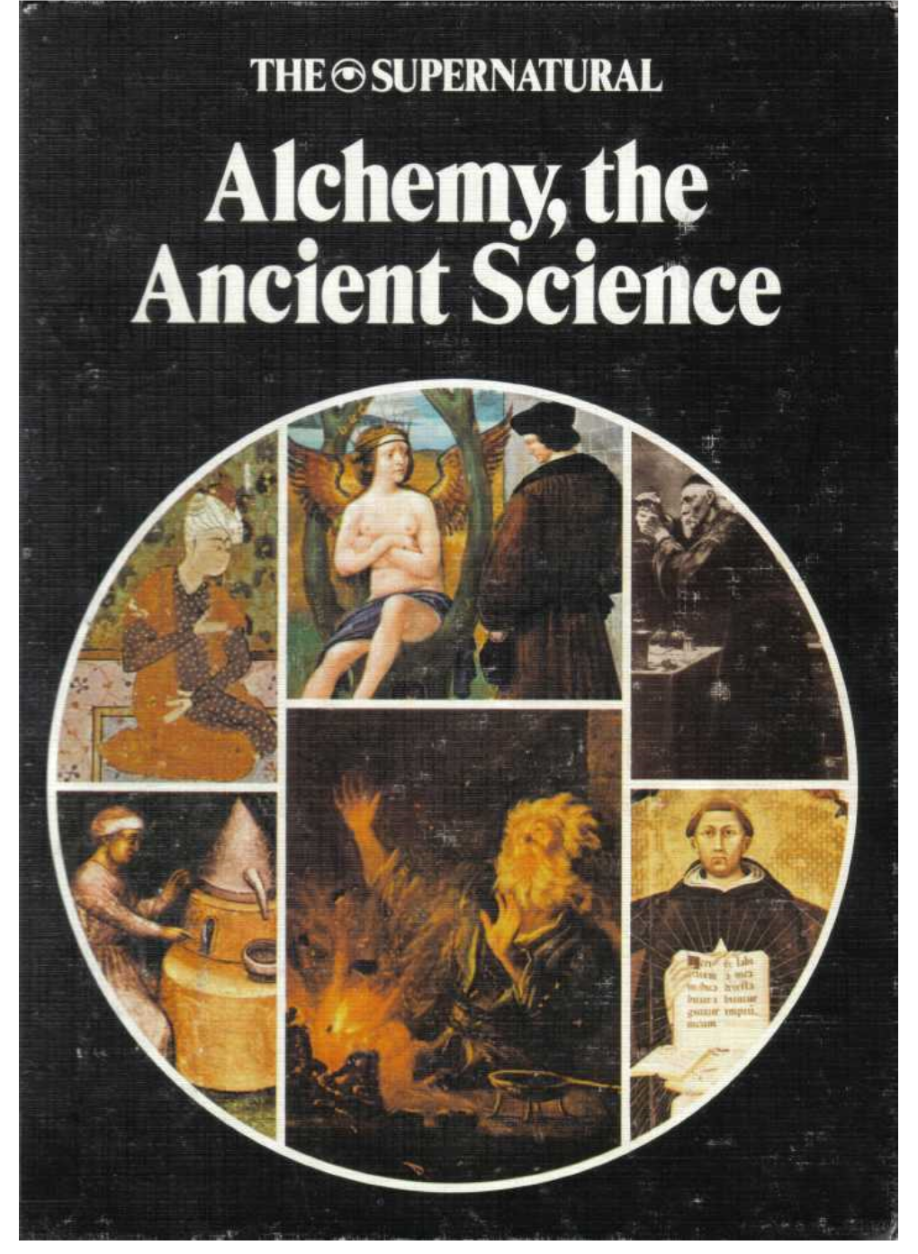 Alchemy, the Ancient Science