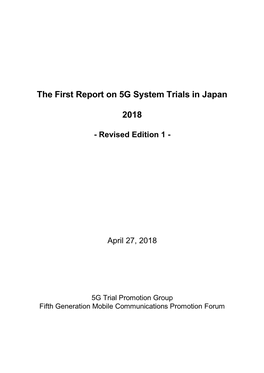 The First Report on 5G System Trials in Japan 2018 Rev.1
