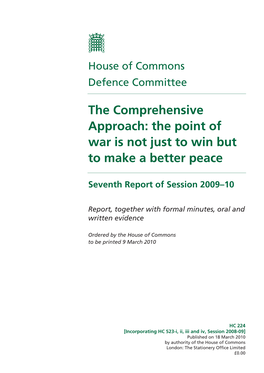 The Comprehensive Approach: the Point of War Is Not Just to Win but to Make a Better Peace