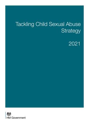 Tackling Child Sexual Abuse Strategy 2021
