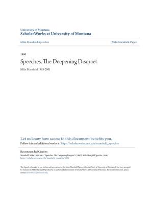 Speeches, the Deepening Disquiet