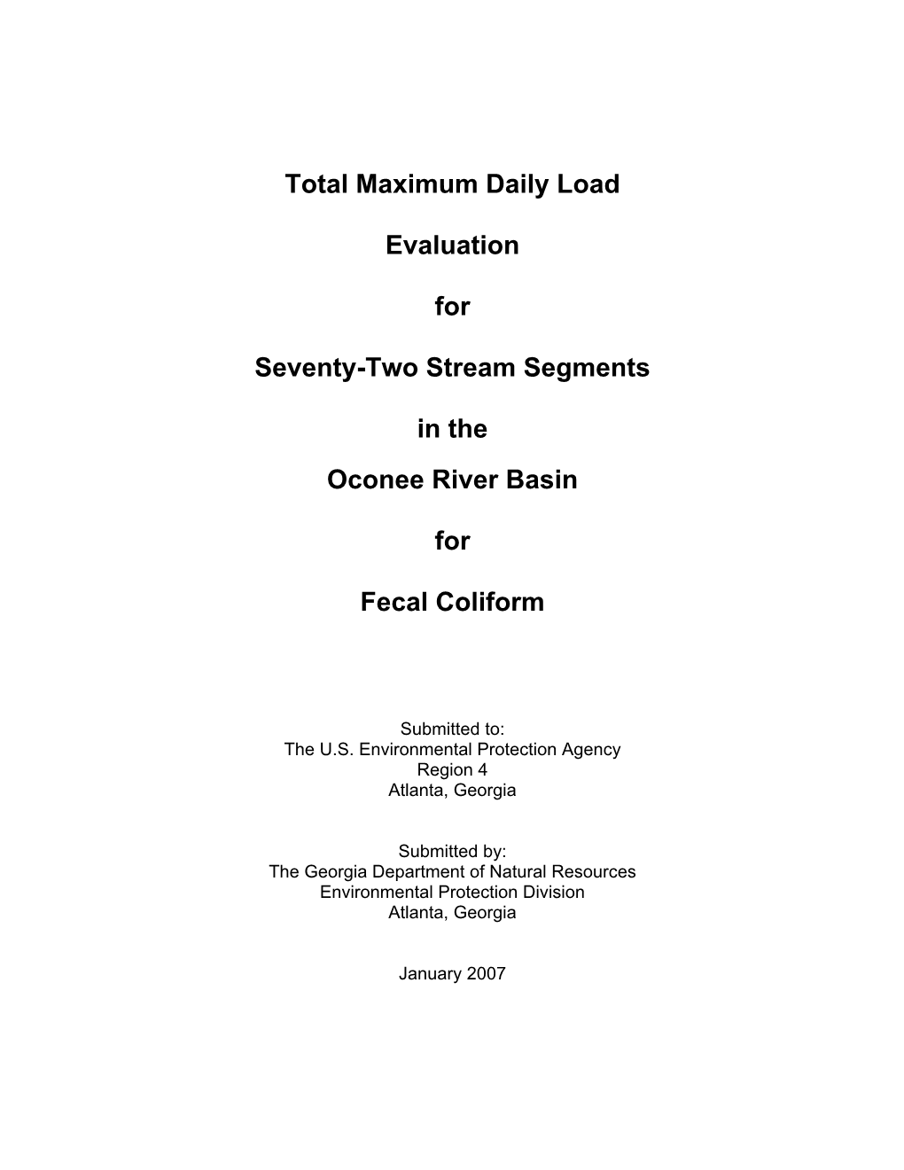 Total Maximum Daily Load Evaluation for Seventy-Two Stream Segments