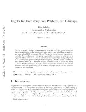 Regular Incidence Complexes, Polytopes, and C-Groups