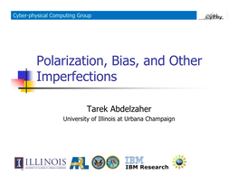 Polarization, Bias, and Other Imperfections