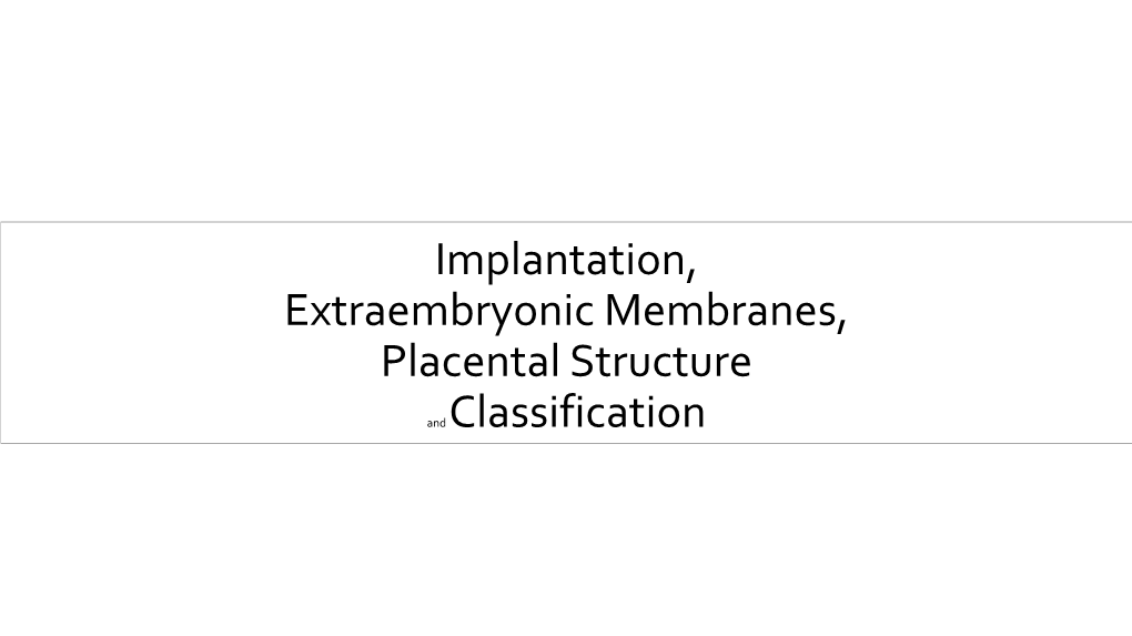 4 Extraembryonic Membranes