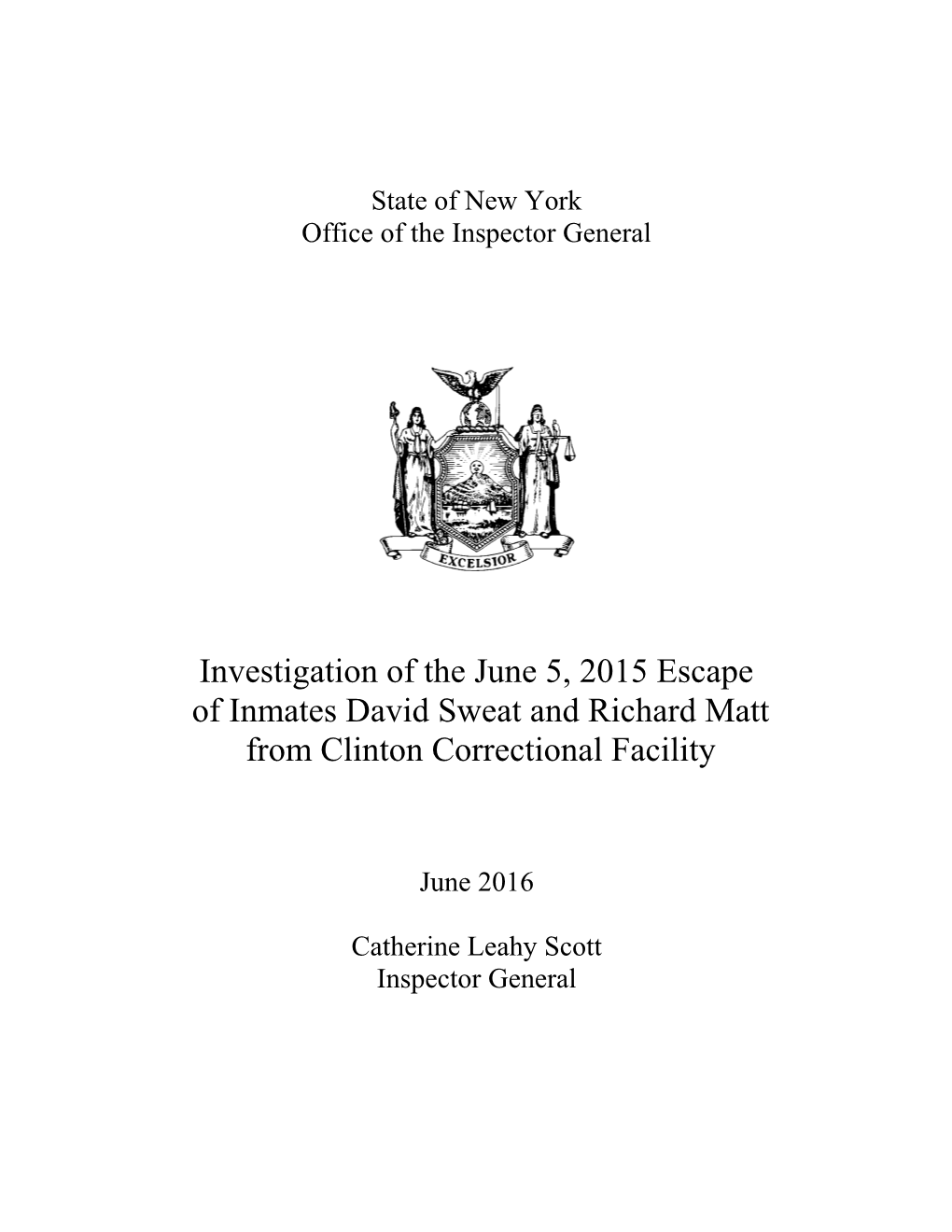 Investigation of the June 5, 2015 Escape of Inmates David Sweat and Richard Matt from Clinton Correctional Facility