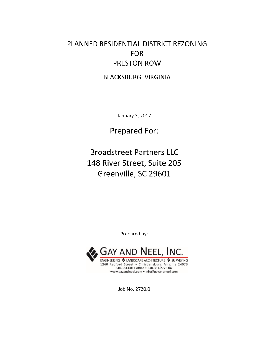 Planned Residential District Rezoning for Preston Row” Rezoning Package Dated January 3, 2017, Prepared by Gay and Neel, Inc