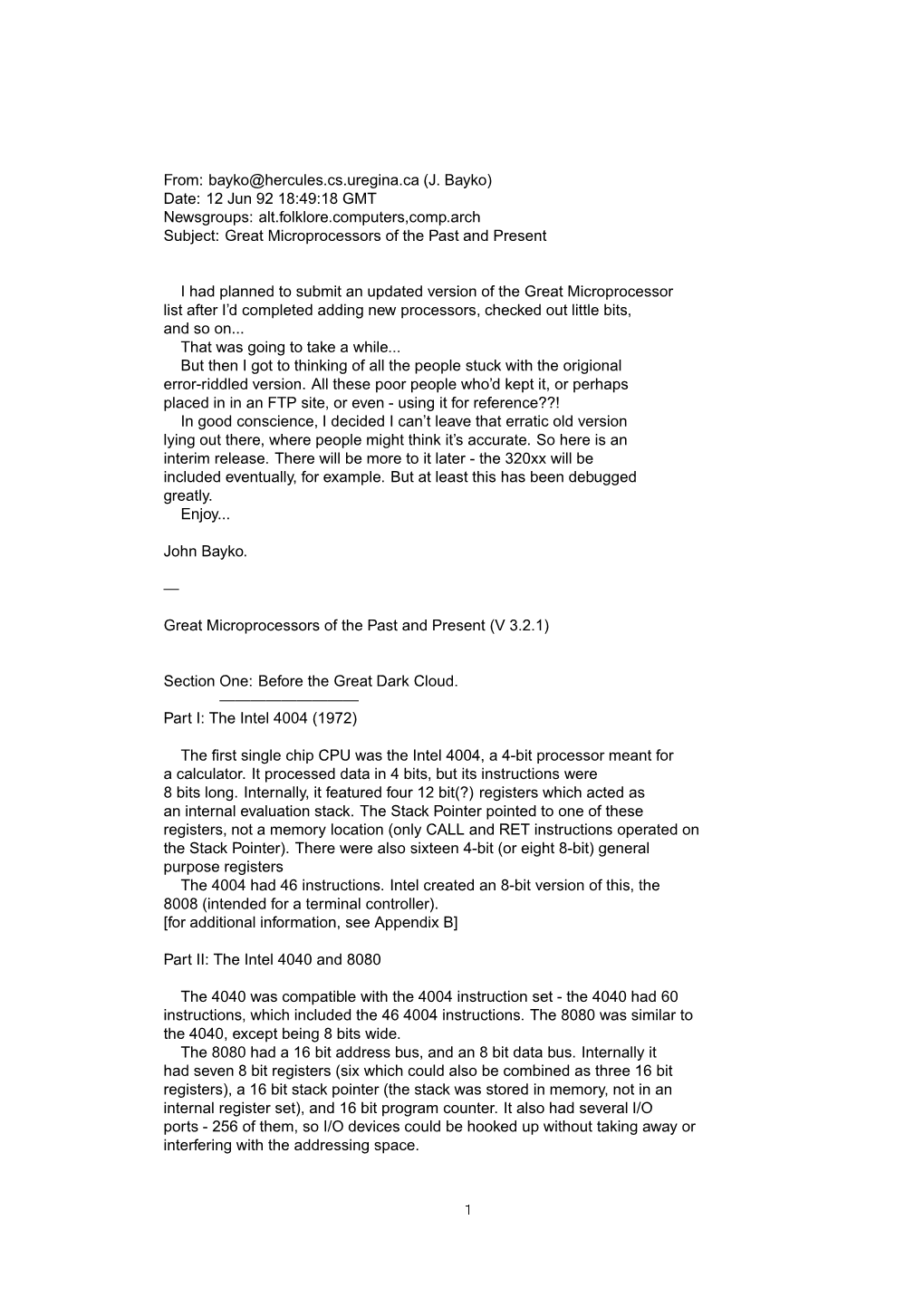 (J. Bayko) Date: 12 Jun 92 18:49:18 GMT Newsgroups: Alt.Folklore.Computers,Comp.Arch Subject: Great Microprocessors of the Past and Present