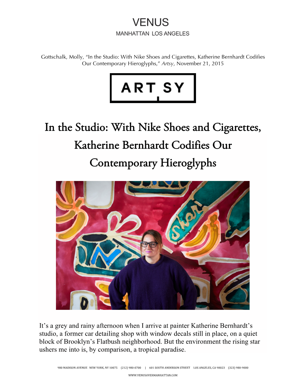 With Nike Shoes and Cigarettes, Katherine Bernhardt Codifies Our Contemporary Hieroglyphs,” Artsy, November 21, 2015