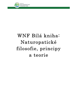 WNF Bílá Kniha: Naturopatické Filosofie, Principy a Teorie
