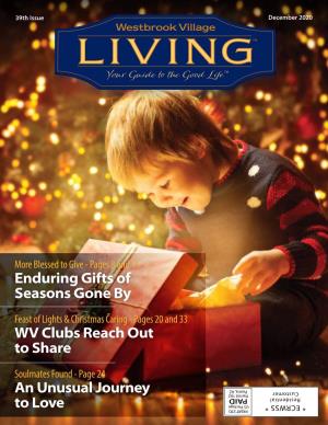 Enduring Gifts of Seasons Gone by WV Clubs Reach out to Share An