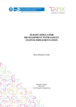 Flight Simulator Development with Safety System Implementation