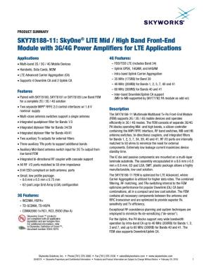 PRODUCT SUMMARY SKY78188-11: Skyone® Lite Mid / High Band Front-End Module with 3G/4G Power Amplifiers for LTE Applications