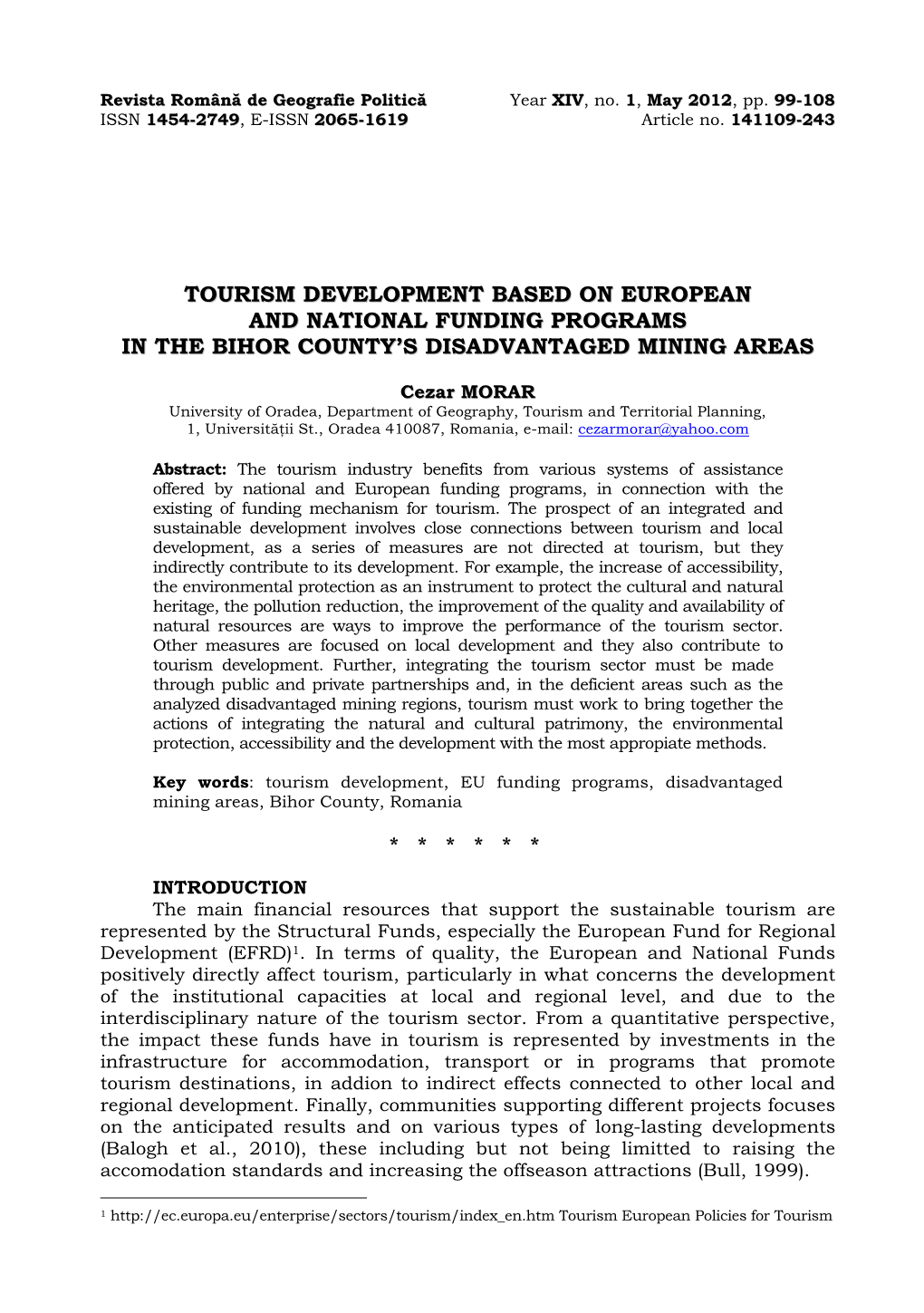 Tourism Development Based on European and National Funding Programs in the Bihor County’S Disadvantaged Mining Areas