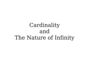 Cardinality and the Nature of Infinity