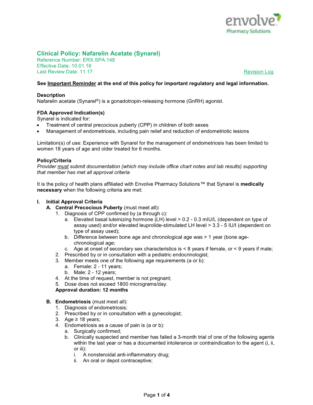 Nafarelin Acetate (Synarel) Reference Number: ERX.SPA.148 Effective Date: 10.01.16 Last Review Date: 11.17 Revision Log