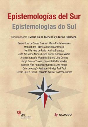 EPISTEMOLOGÍAS DEL SUR EPISTEMOLOGIAS DO SUL Epistemologías Del Sur - Epistemologias Do Sul / Boaventura De Sousa Santos