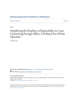 Simplifying the Prophecy of Justiciability in Cases Concerning Foreign Affairs: a Political Act of State Question Deborah Azar