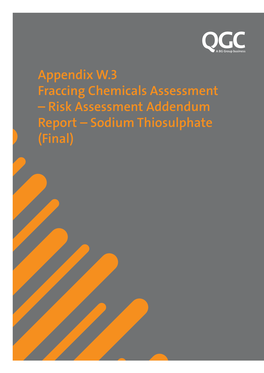 Risk Assessment Addendum Report – Sodium Thiosulphate (Final) Fraccing Chemicals Assessment Risk Assessment Addendum Report—Sodium Thiosulphate