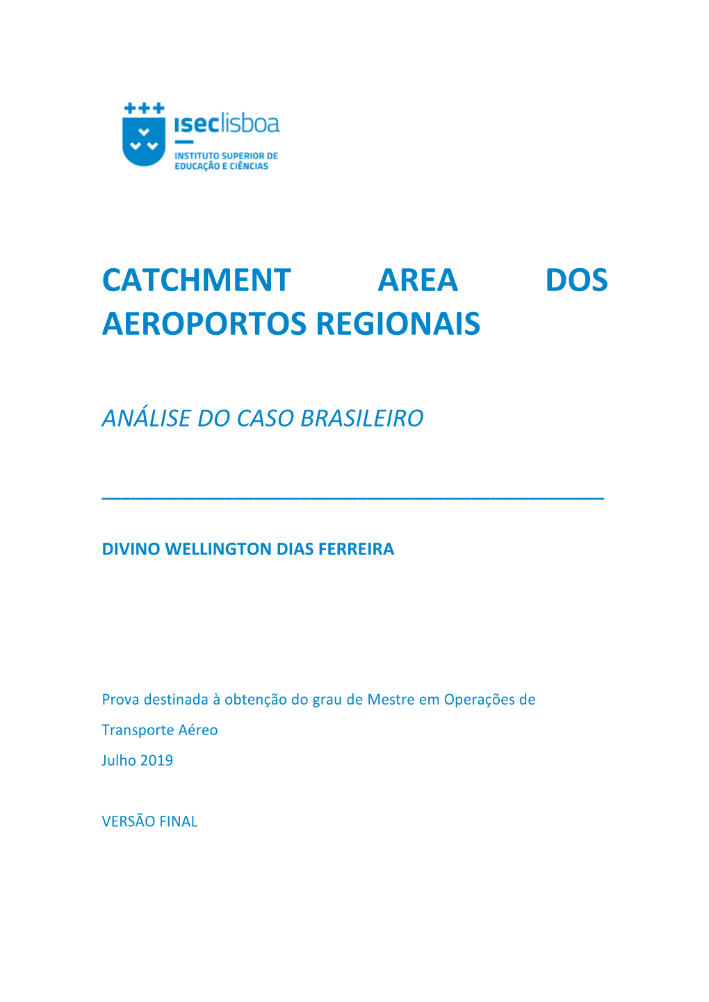 Catchment Area Dos Aeroportos Regionais