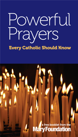 Powerful Prayers Every Catholic Should Know