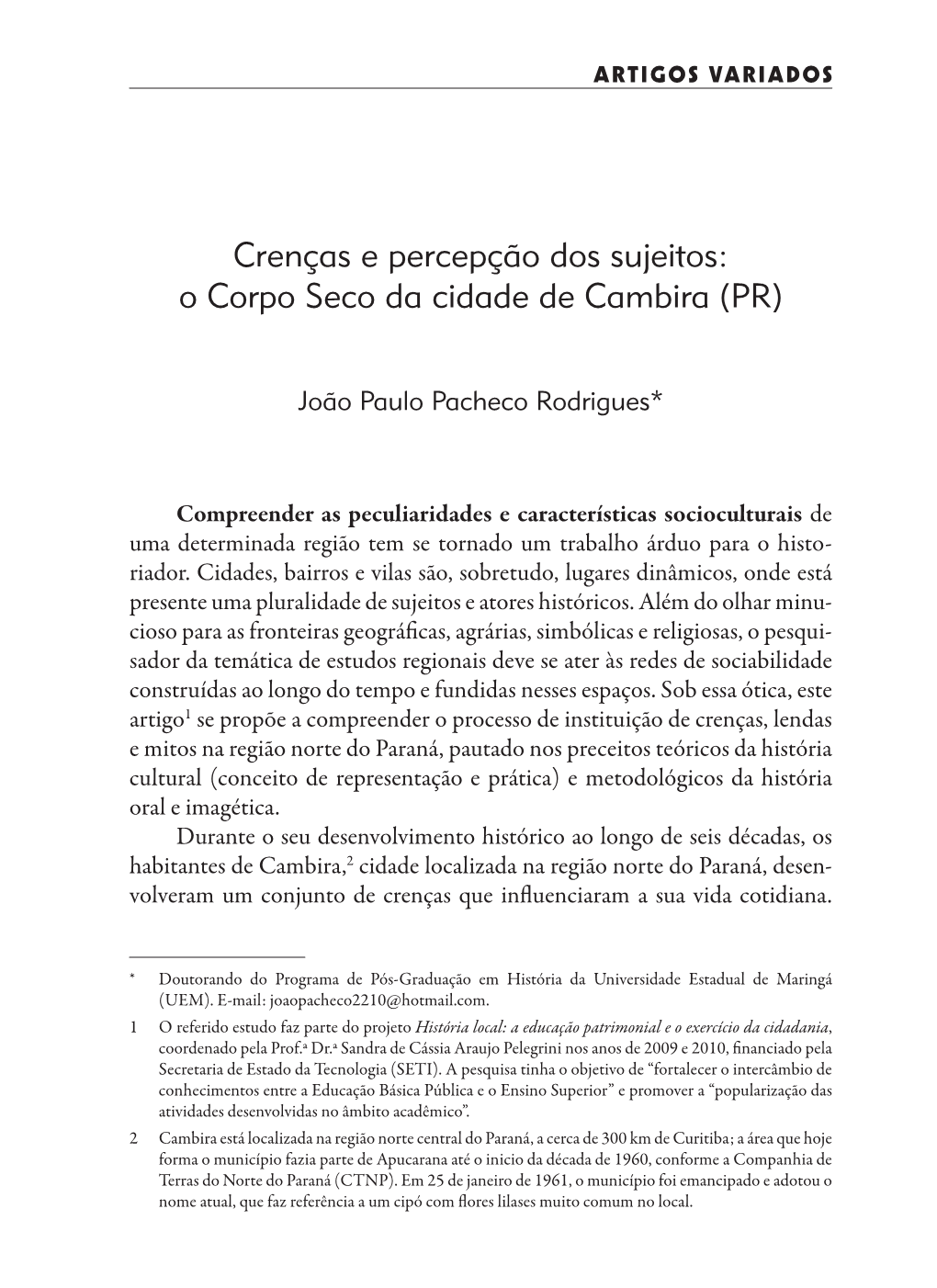 O Corpo Seco Da Cidade De Cambira (PR)