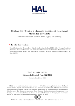 Scaling HDFS with a Strongly Consistent Relational Model for Metadata Kamal Hakimzadeh, Hooman Peiro Sajjad, Jim Dowling