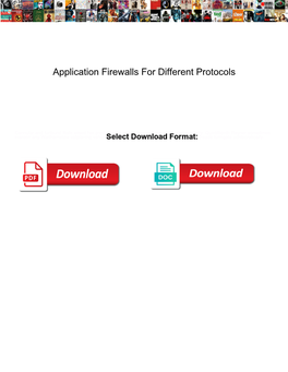 Application Firewalls for Different Protocols