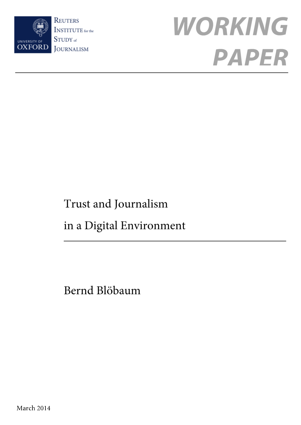 Trust and Journalism in a Digital Environment