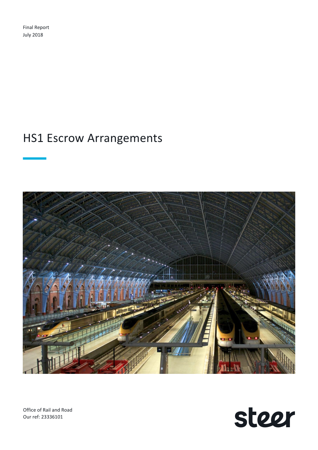 HS1 Escrow Arrangements