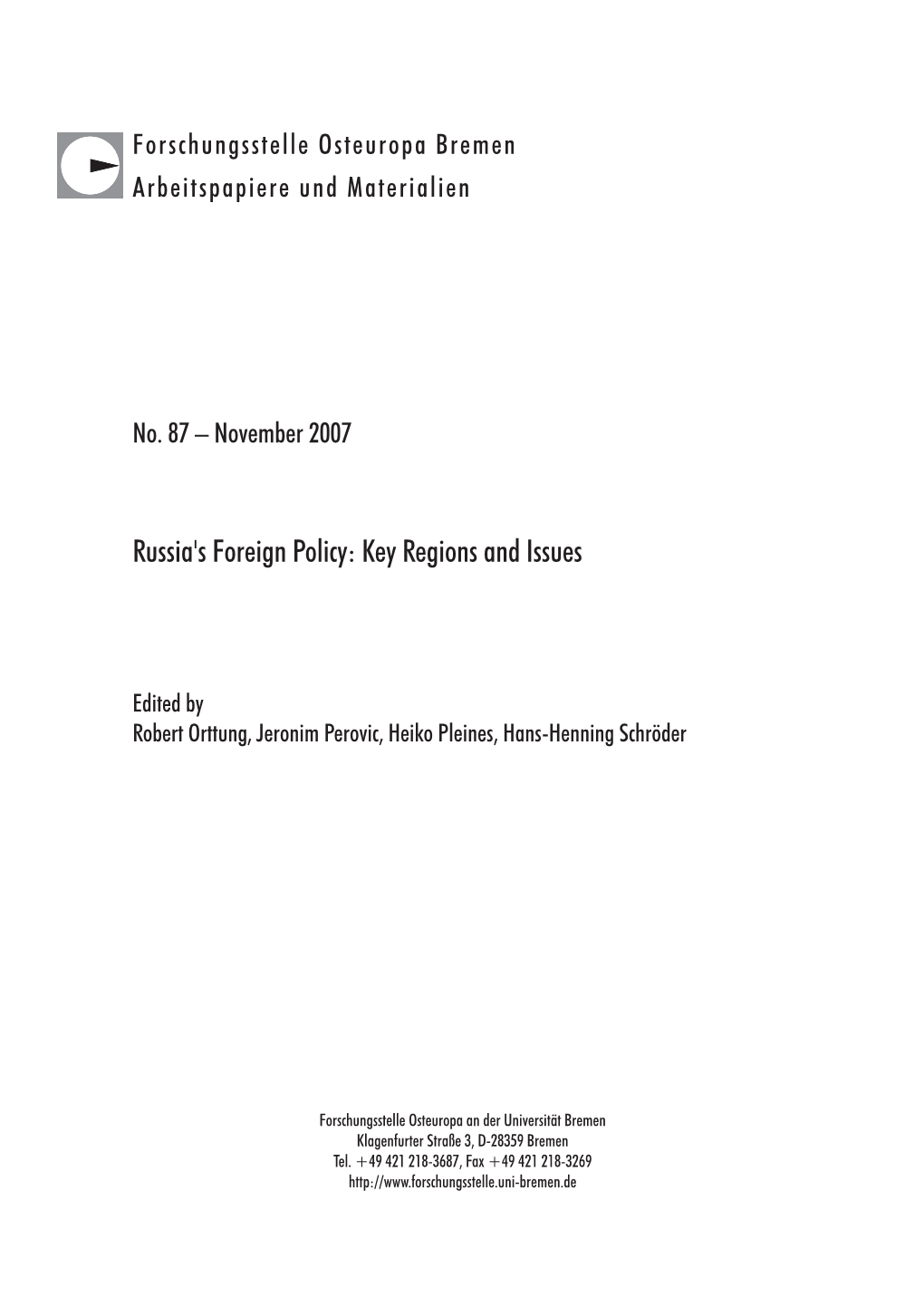 Russia's Foreign Policy: Key Regions and Issues