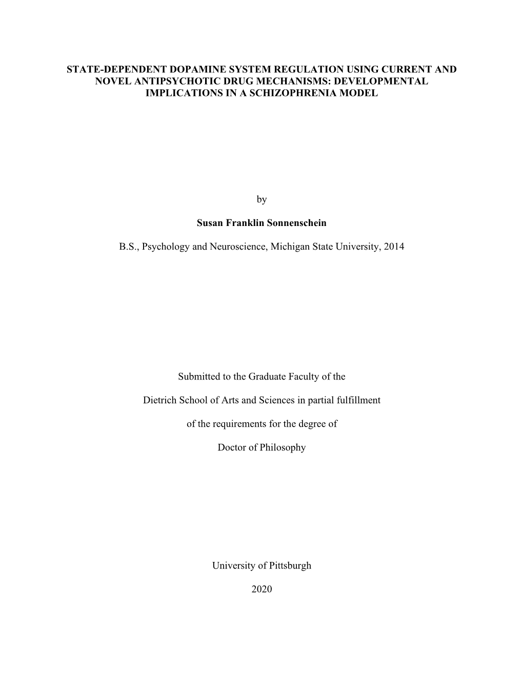 State-Dependent Dopamine System Regulation Using Current and Novel Antipsychotic Drug Mechanisms: Developmental Implications in a Schizophrenia Model