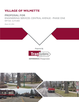 Village of Wilmette Proposal for Engineering Services: Central Avenue - Phase One Rfp No
