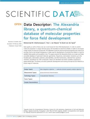 The Alexandria Library, a Quantum-Chemical Database of Molecular Properties for Force ﬁeld Development 9 2017 Received: October 1 1 1 Mohammad M