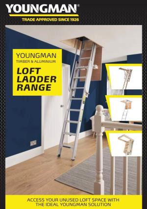 Loft Ladder Range