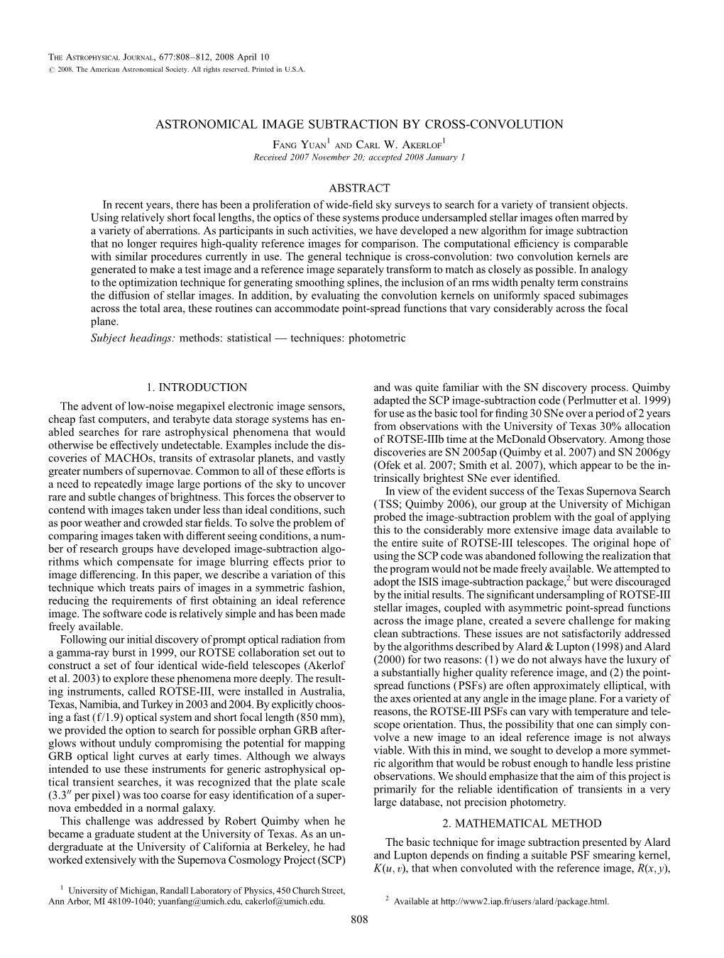 ASTRONOMICAL IMAGE SUBTRACTION by CROSS-CONVOLUTION Fang Yuan1 and Carl W