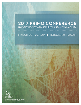 2017 Primo CONFERENCE NAVIGATING TOWARD SECURITY and SUSTAINABILITY