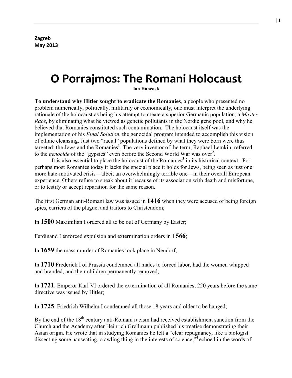 O Porrajmos: the Romani Holocaust Ian Hancock