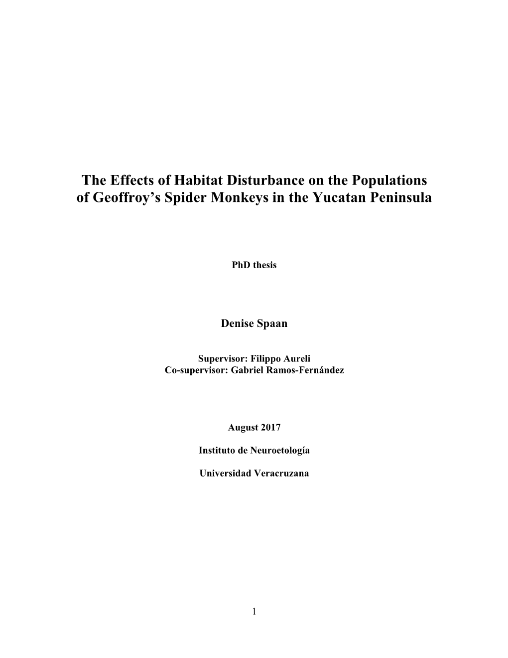 The Effects of Habitat Disturbance on the Populations of Geoffroy's Spider Monkeys in the Yucatan Peninsula