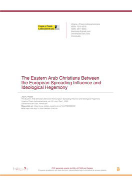 The Eastern Arab Christians Between the European Spreading Influence and Ideological Hegemony