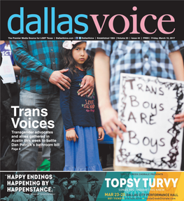 Trans Voices Transgender Advocates and Allies Gathered in Austin This Week to Battle Dan Patrick’S Bathroom Bill Page 8