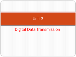 Digital Data Transmission Unit 3